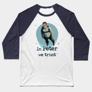 In Peter we trust Baseball T-Shirt